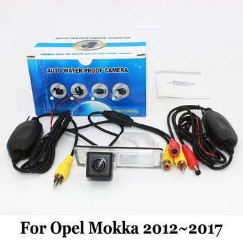 Opel Mokka X 2012~2017 / RCA Laidais Ar Belaidžiu / HD Platus Objektyvo Kampas / CCD Naktinio Matymo Galinio vaizdo Kamera
